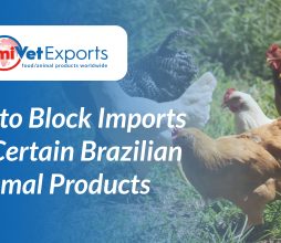 EU to Block Imports of Certain Animal Products